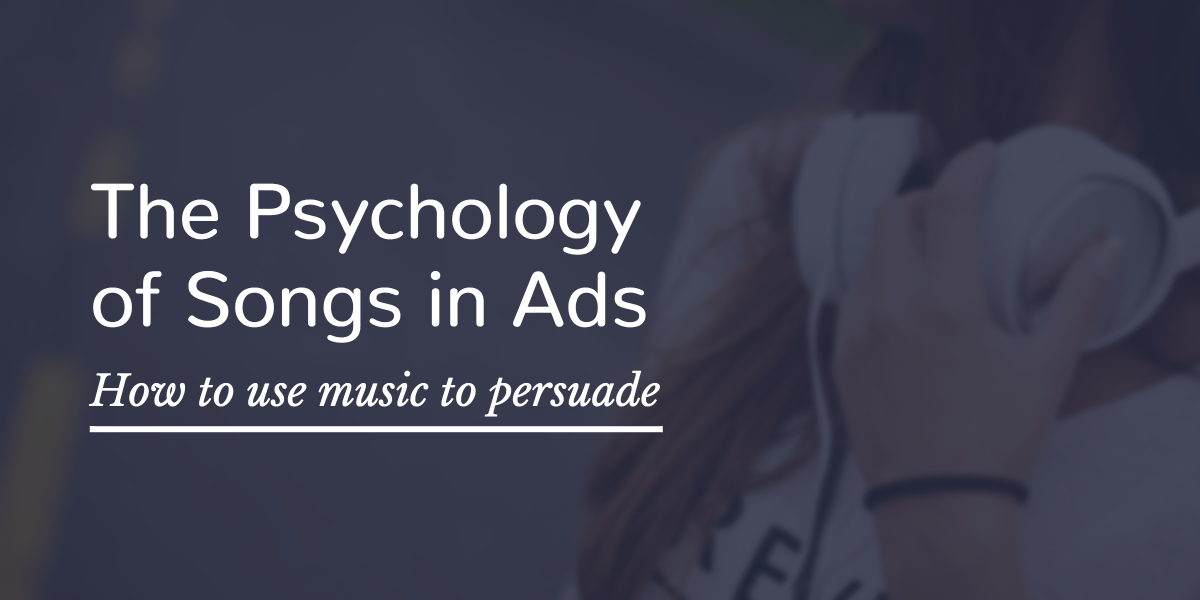 Music in Advertising: How Music Is Used to Persuade